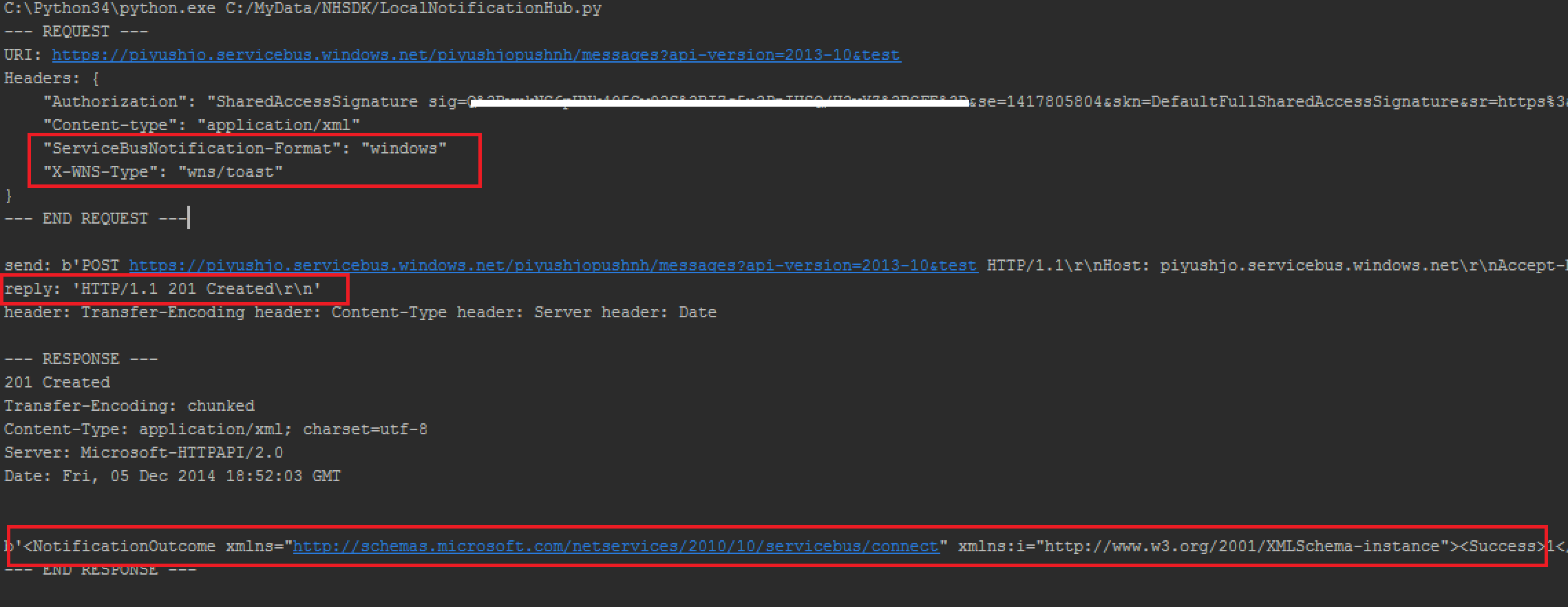 Screenshot of a console with details of the H T T P request and response dump and Notification Outcome messages outlined in red.