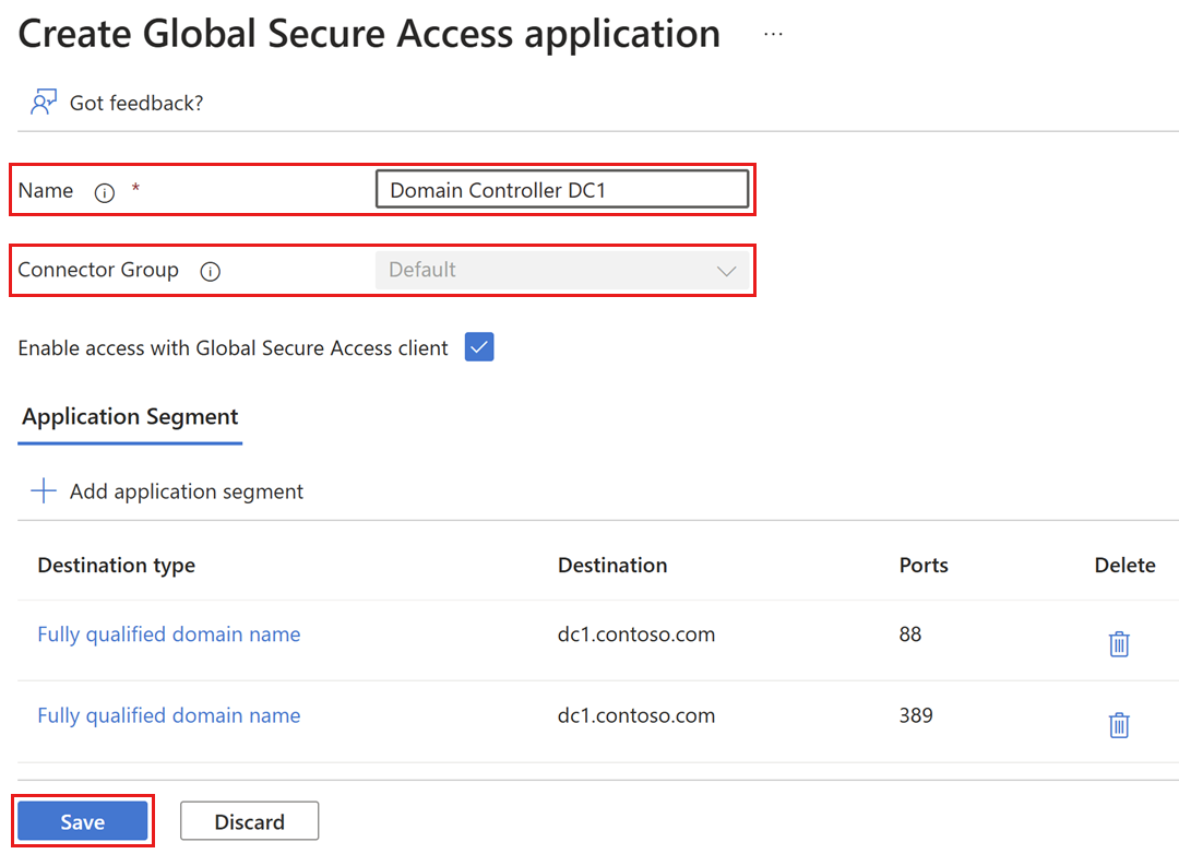 Screenshot of the Create Global Secure Access application screen with the Name field, Connector Group field, and Save button highlighted.