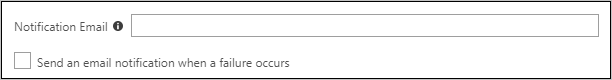 Screenshot showing an empty Notification email box. An option is visible that is labeled Send an email notification when a failure occurs.