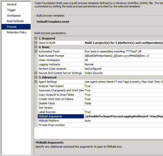 Pokud používáte definici sestavení Team Foundation Server (T F S) k sestavení projektů, můžete zadat hodnotu pro vlastnost EnablePackageProcessLoggingAndAssert v argumentech MSBuild.