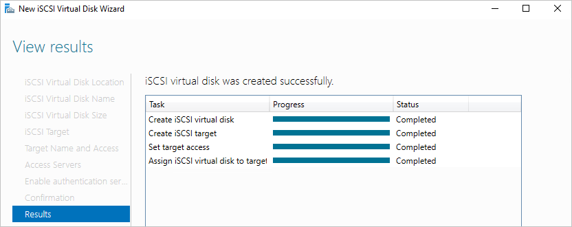 Stránka Výsledky Průvodce vytvořením virtuálního disku iSCSI ukazuje, že vytvoření virtuálního disku ISCSI bylo úspěšné.