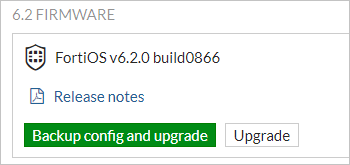 Dialogové okno Firmware má identifikátor firmwaru FortiOS v6.2.0 build0866. Existuje odkaz na poznámky k verzi a dvě tlačítka: Konfigurace zálohování a upgrade a Upgrade.