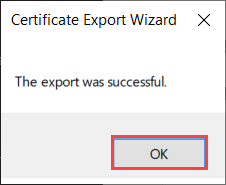 Snímek obrazovky s oznámením o úspěšném exportu certifikátu Tlačítko OK je zvýrazněné.