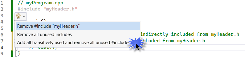 Zobrazí se tři možnosti refaktoringu: Remove # include myHeader.h, remove all unused includes, and Add all transitively used and remove all unused # includes.