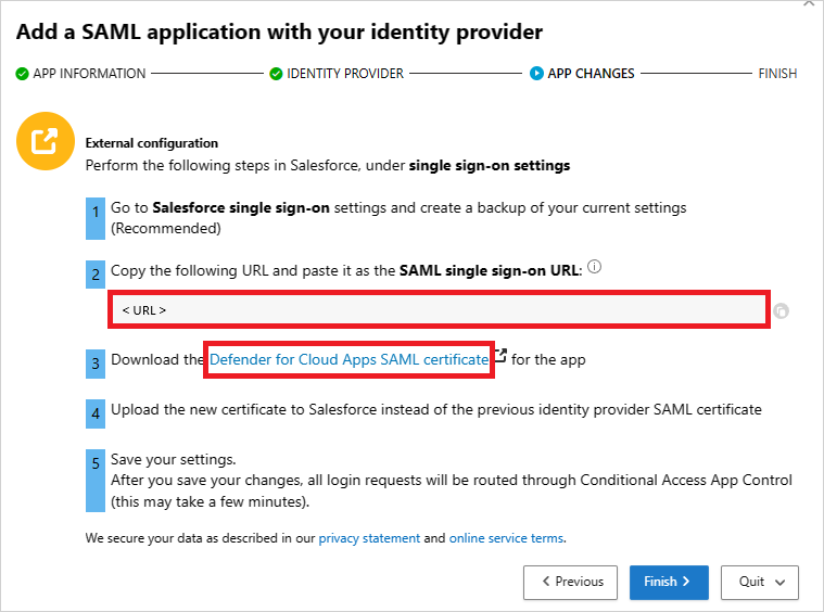 Poznamenejte si Defender for Cloud Apps adresu URL jednotného přihlašování SAML a stáhněte si certifikát.