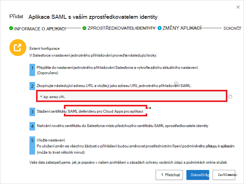 Poznamenejte si Defender for Cloud Apps adresu URL jednotného přihlašování SAML a stáhněte si certifikát.