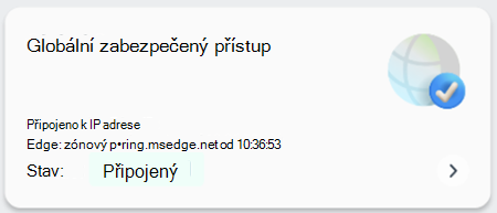 Snímek obrazovky zobrazující stav globálního zabezpečeného přístupu