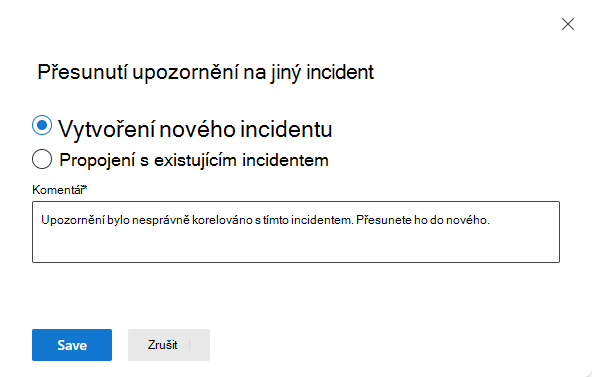 Snímek obrazovky s výběrem nového incidentu, na který se má upozornění přesunout