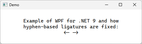 Snímek obrazovky jednoduché aplikace WPF s blokem textu, který ukazuje, jak se glyfy kombinují do ligatur s .NET 9.