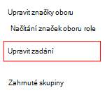 Snímek obrazovky, který ukazuje, jak vybrat zásadu nebo profil a upravit přiřazení v Microsoft Intune