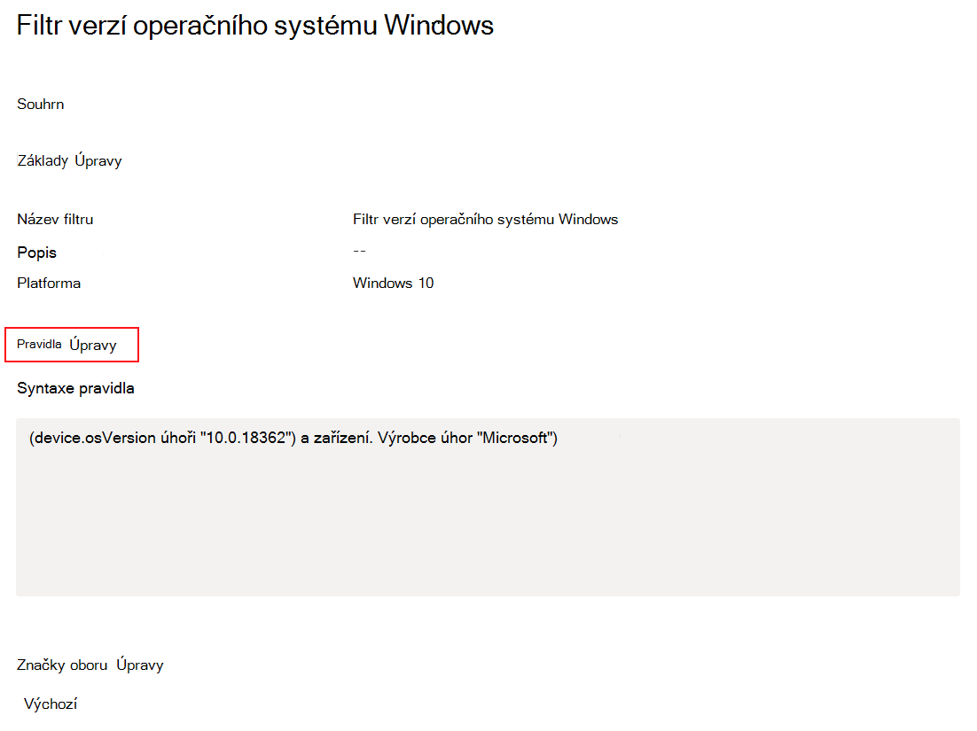 Snímek obrazovky, který ukazuje, jak změnit nebo aktualizovat existující filtr v Microsoft Intune