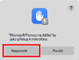 Výzva k oprávnění k mikrofonu, která se zobrazuje pro výběr možnosti Nepovolit