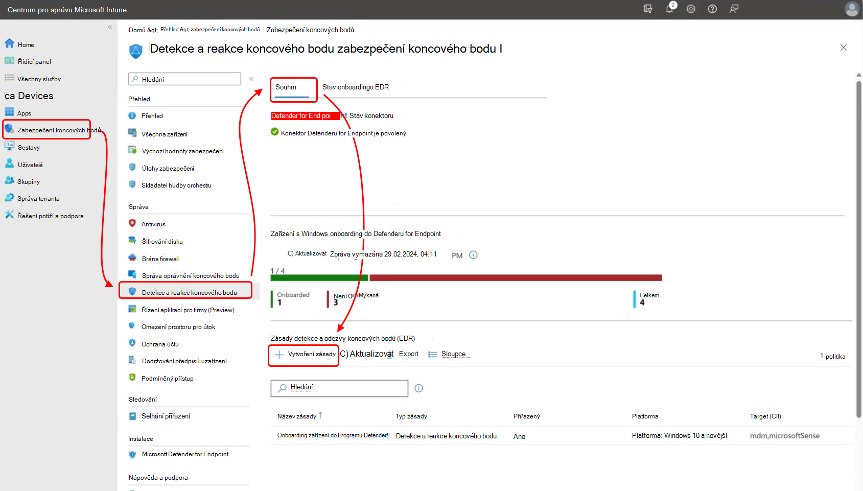 Snímek obrazovky Centra pro správu, který ukazuje, kde najít možnost Vytvořit zásadu