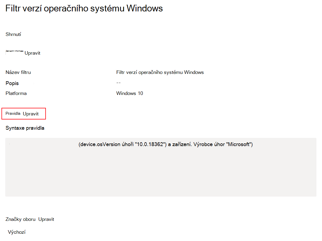Snímek obrazovky, který ukazuje, jak změnit nebo aktualizovat existující filtr v Microsoft Intune