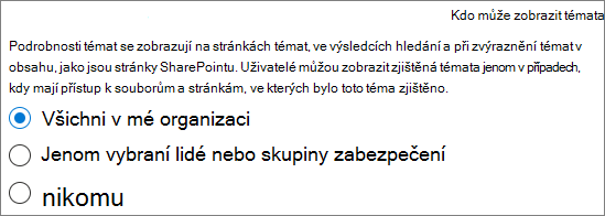 Snímek obrazovky s možnostmi kdo může zobrazit témata