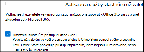 Povolit uživatelům přístup k nastavení Office Storu