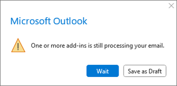 The dialog shown when a user navigates away from a message being processed by a Smart Alerts add-in that implements the soft block or block send mode option.