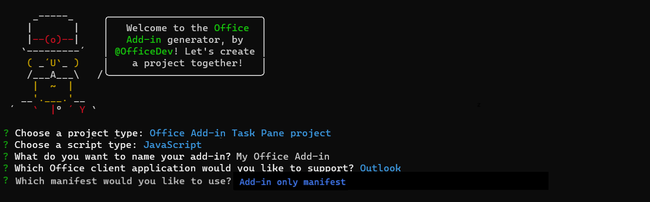 The prompts and answers for the Yeoman generator when task pane, JavaScript, Outlook, and add-in only manifest are chosen.