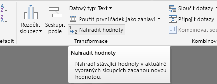 Snímek obrazovky se zvýrazněným sloupcem s vybranou možností Nahradit hodnoty na pásu karet