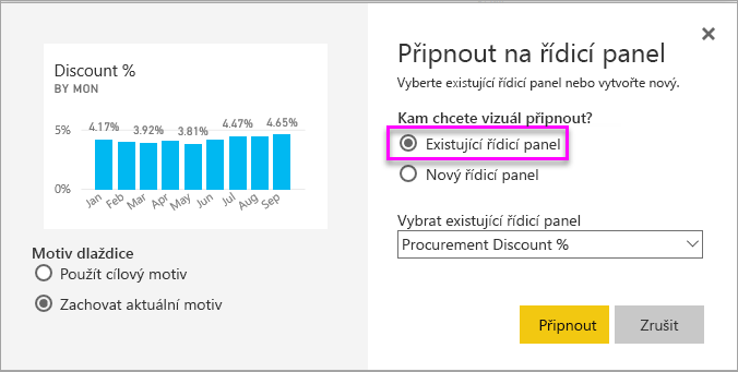 Snímek obrazovky s oknem Připnout na řídicí panel a zvýrazněním existujícího řídicího panelu