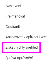 Snímek obrazovky se zvýrazněním možnosti Získat rychlé přehledy z nabídky Další možnosti