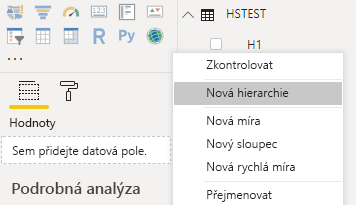 Snímek obrazovky znázorňující Power BI Desktop s vybranou novou hierarchií v místní nabídce