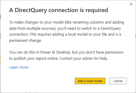 Snímek obrazovky zobrazující zprávu s upozorněním uživatele, že publikování složeného modelu, který používá sémantický model Power BI, není povolený, protože správce nepovoluje připojení DirectQuery. Uživatel může model přesto vytvořit pomocí Desktopu.