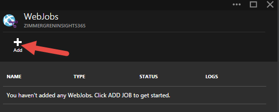 The WebJobs Azure portal is displayed, with an arrow pointing to Add.