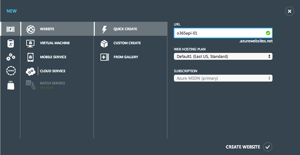 The Quick Create settings: The URL field is set to o365api-01, Web Hosting Plan is set to Default1 (East US, Standard), Subscription is set to Azure MSDN (primary).