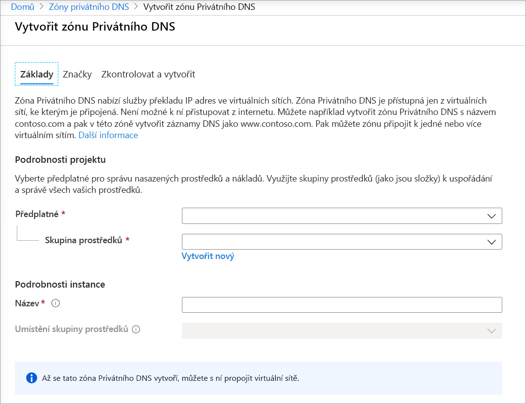 Snímek obrazovky se stránkou Vytvořit Privátní DNS zónu