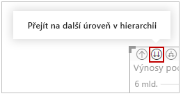 Snímek obrazovky s tlačítkem Přejít na další úroveň v hierarchii