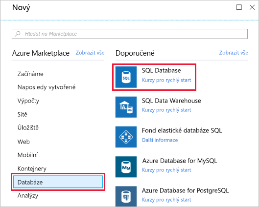 Snímek obrazovky znázorňující podokno Vytvořit prostředek se zvýrazněnou nabídkou Databáze a službou prostředků SQL Database