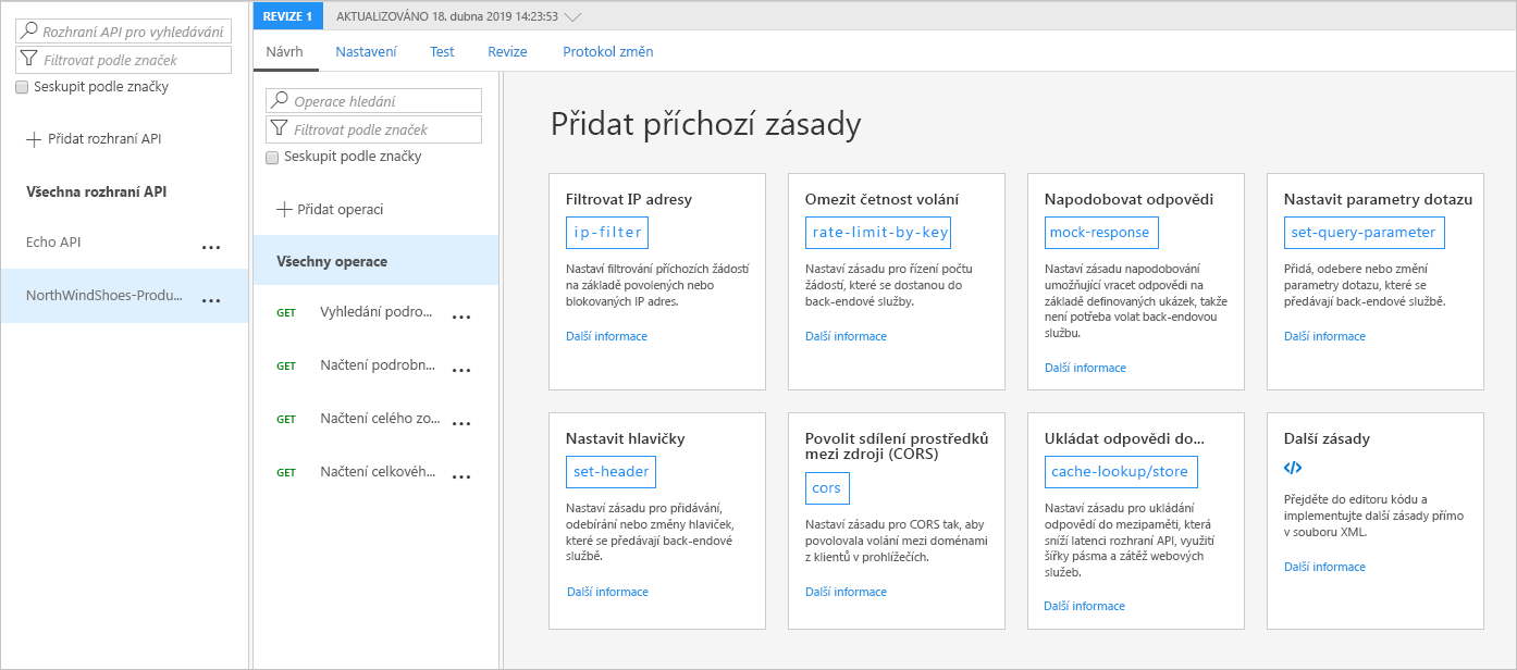 Snímek obrazovky webu Azure Portal s možnostmi příchozích zásad pro konfiguraci rozhraní API