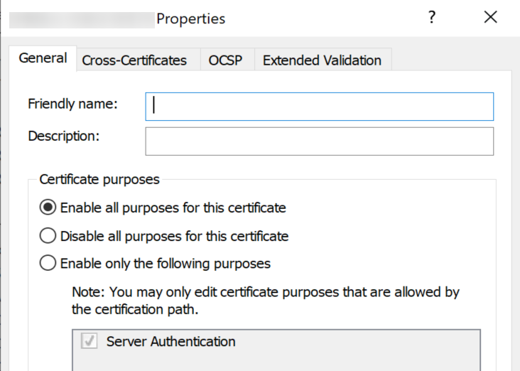 Screenshot shows a portion of the Certificate Properties dialog where the enable all purposes for this certificate is selected.