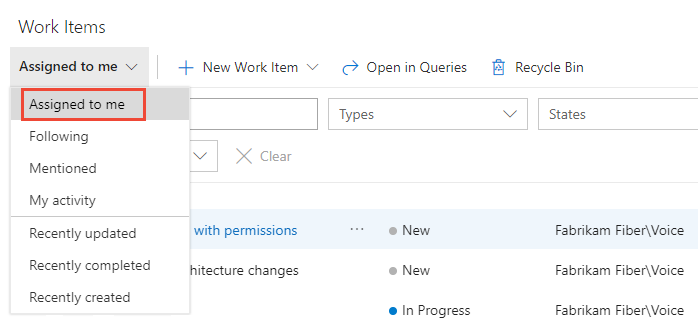 Screenshot that shows selections of work on the Work Items page and choosing Assigned to me.