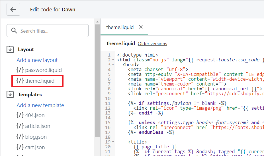 Select theme.liquid under layout.