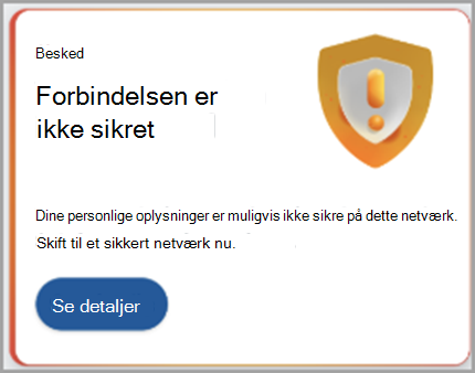 Skærmbillede af anbefaling om at oprette forbindelse til et sikkert netværk.