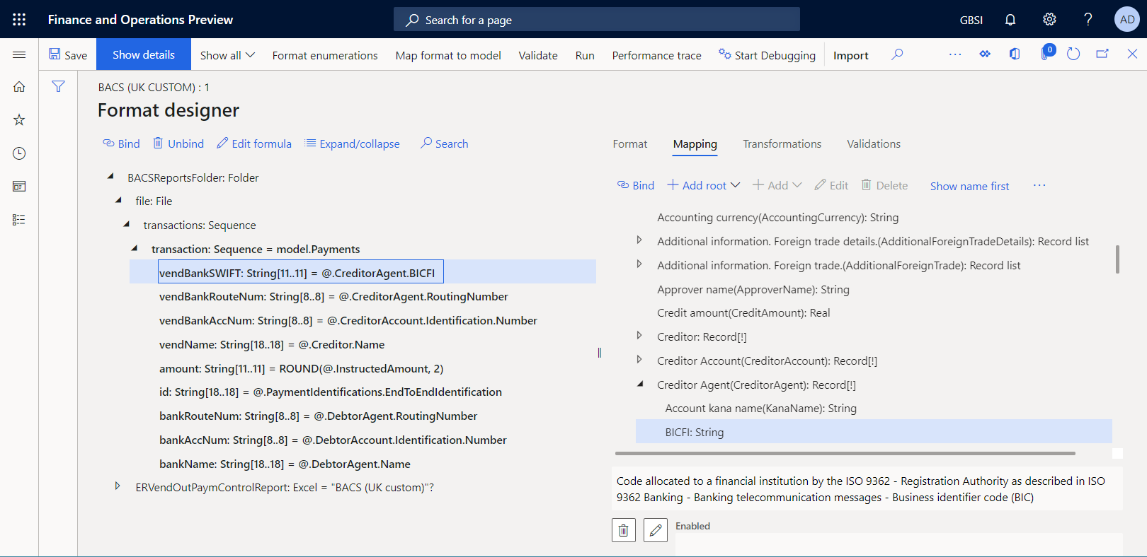 vendBankSWIFT-formatelement, der er bundet til datakildefeltet model.Payment.CreditorAgent.BICFI, er i ER-operationsdesigner.