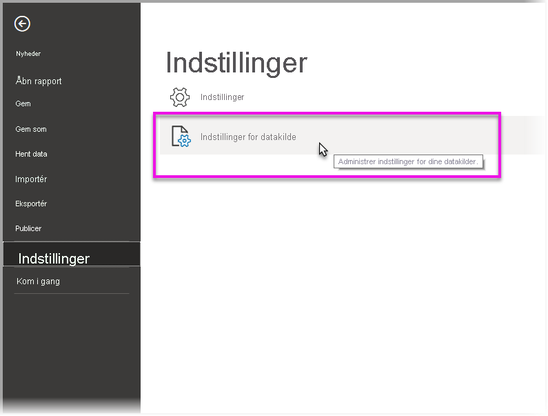 Skærmbillede, der viser, hvordan du vælger Indstillinger for datakilde under Indstillinger.