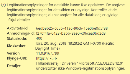 Skærmbillede, der viser fejlmeddelelsen legitimationsoplysninger for datakilden.