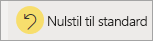 Et skærmbillede, der viser knappen Nulstil på handlingslinjen.