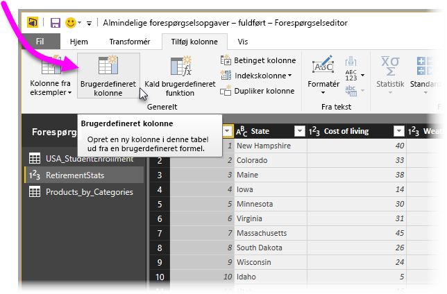 Skærmbillede af Power Query-editor med Brugerdefineret kolonne fremhævet.