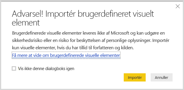 Skærmbillede, der viser advarslen, når du importerer en brugerdefineret visualisering i Power BI Desktop.