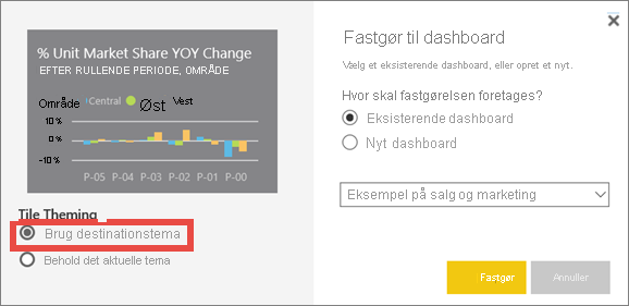 Skærmbillede af vinduet Fastgør til dashboard, hvor indstillingen Brug destinationstema fremhæves.