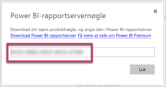 Skærmbillede af Power BI-rapportserver produktnøgle.