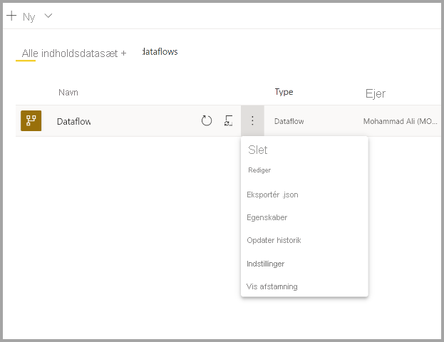 Skærmbillede af et valgt dataflow, hvor rullemenuen Mere er åbnet.
