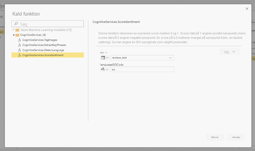 Skærmbillede af dialogboksen Aktivér funktion, der viser CognitiveServices.ScoreSentiment valgt og angivet som LanguageIsoCode.