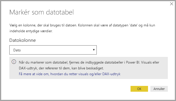 Skærmbillede af Power BI Desktop, der viser dialogboksen Markér som datotabel med en vigtig note.