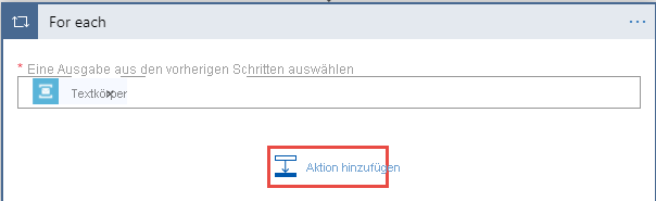 Screenshot der Auswahl der Schaltfläche „Aktion hinzufügen“ in „Für jede Schleife“.