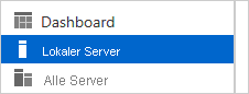 Screenshot: „Lokaler Server“ auf der linken Seite der Server-Manager-Benutzeroberfläche